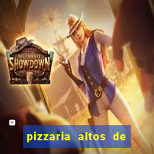 pizzaria altos de santana sjc