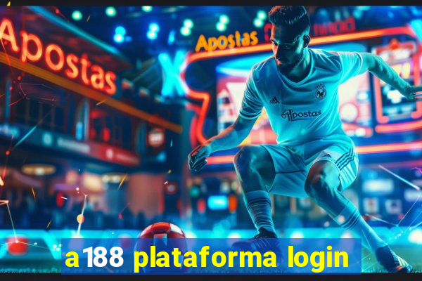 a188 plataforma login