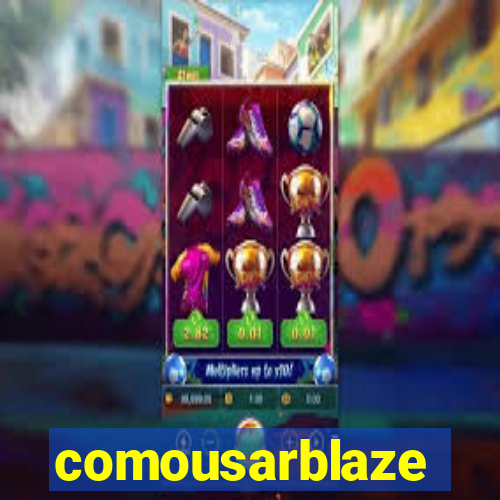 comousarblaze
