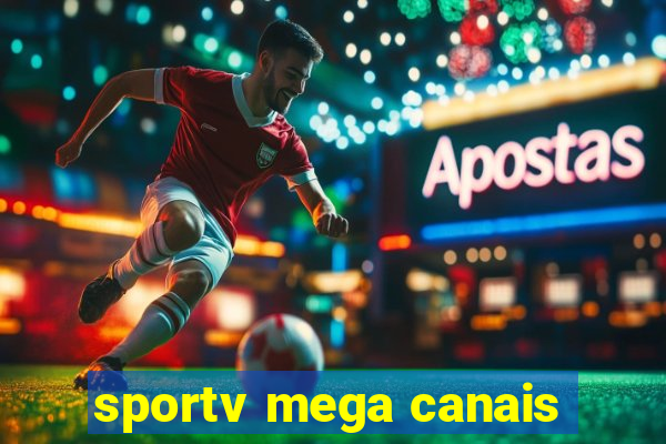 sportv mega canais