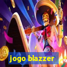 jogo blazzer