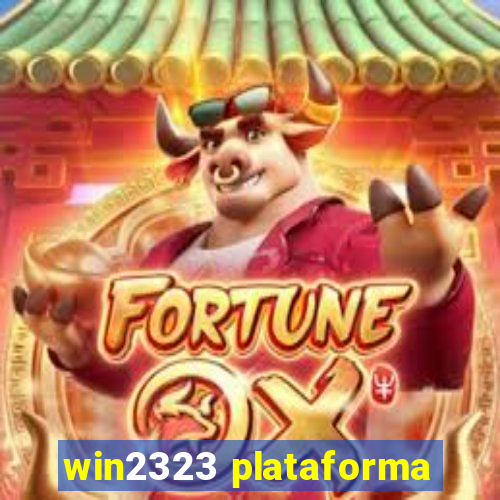 win2323 plataforma
