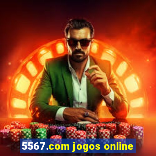 5567.com jogos online