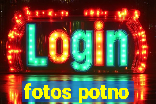 fotos potno