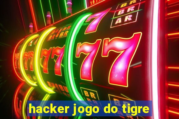 hacker jogo do tigre