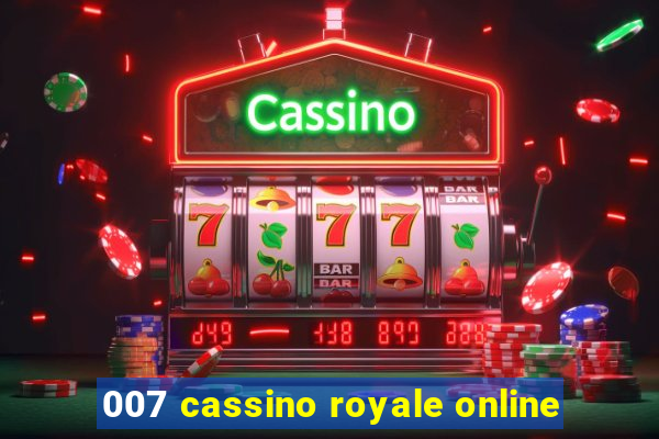 007 cassino royale online
