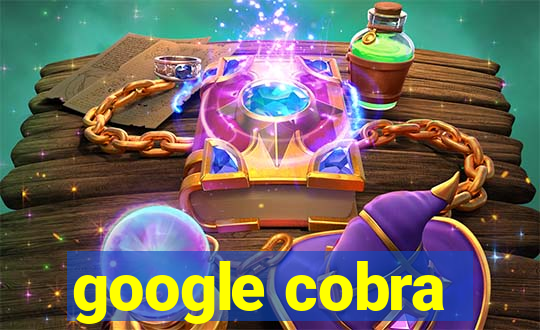 google cobra