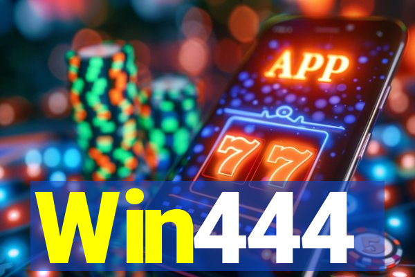 Win444