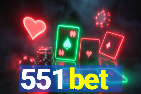 551 bet