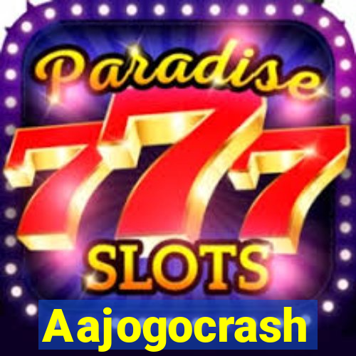 Aajogocrash