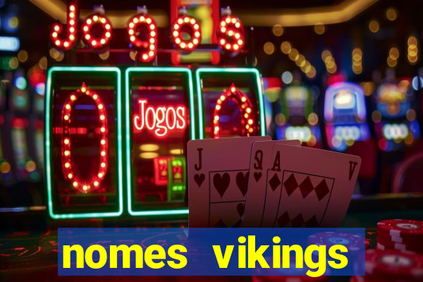 nomes vikings masculinos e significados