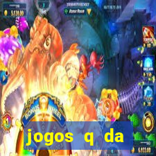 jogos q da dinheiro de verdade