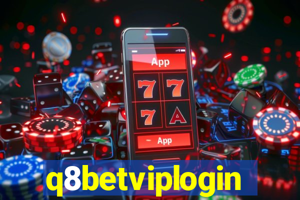 q8betviplogin