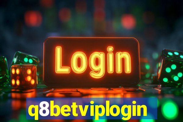 q8betviplogin