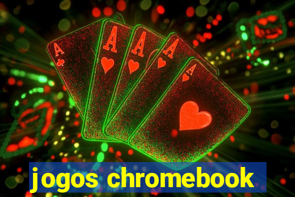 jogos chromebook