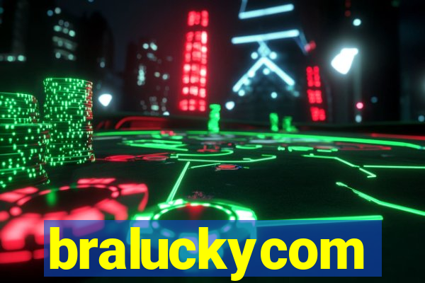 braluckycom