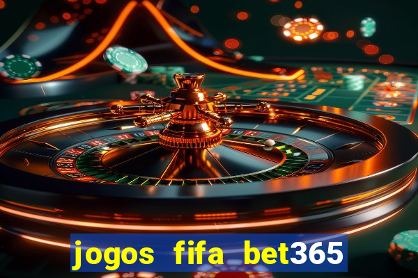 jogos fifa bet365 8 minutos