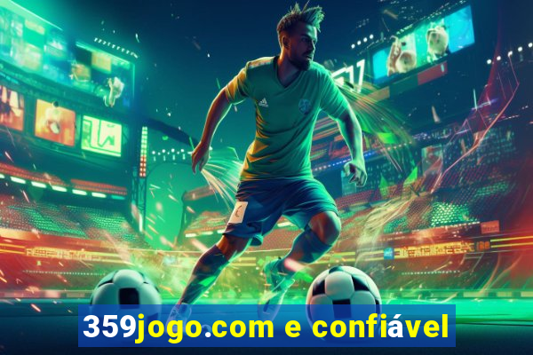 359jogo.com e confiável