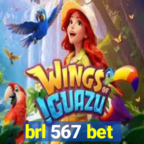 brl 567 bet