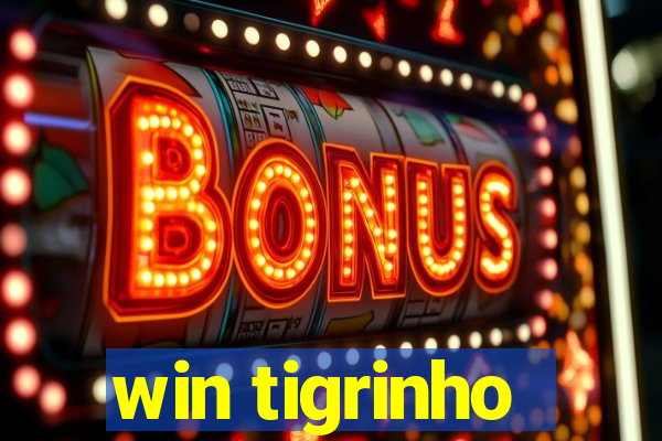 win tigrinho