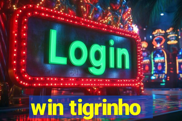win tigrinho