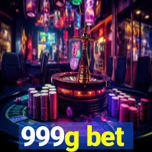 999g bet