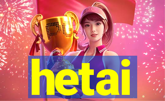 hetai