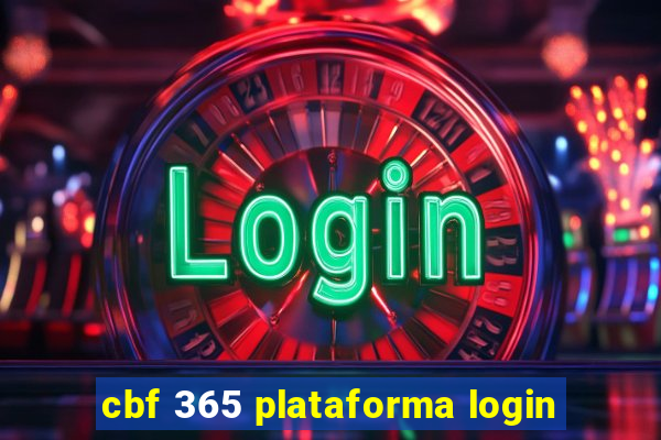 cbf 365 plataforma login