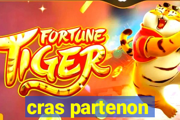 cras partenon