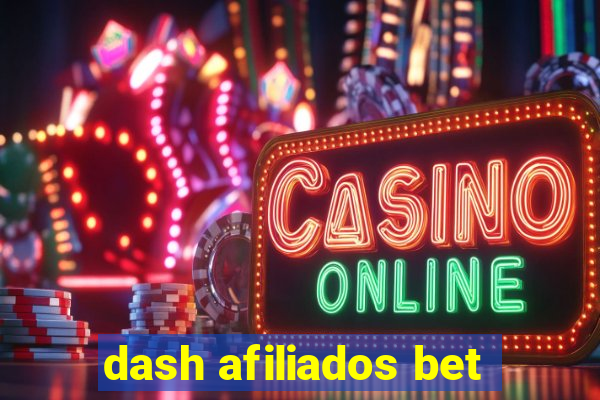 dash afiliados bet