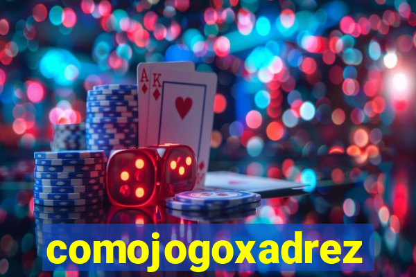comojogoxadrez