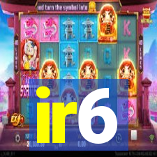 ir6