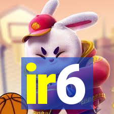 ir6
