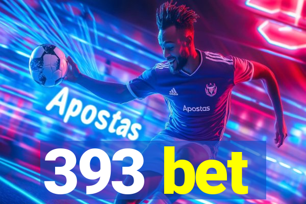 393 bet