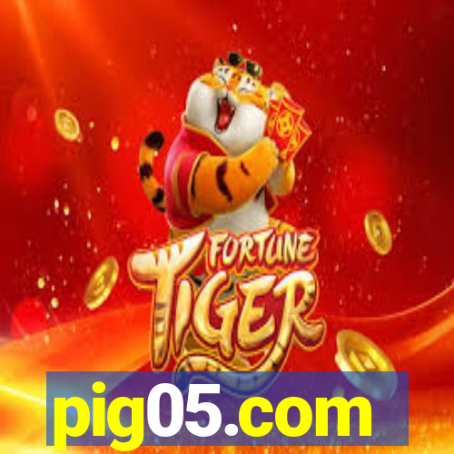 pig05.com