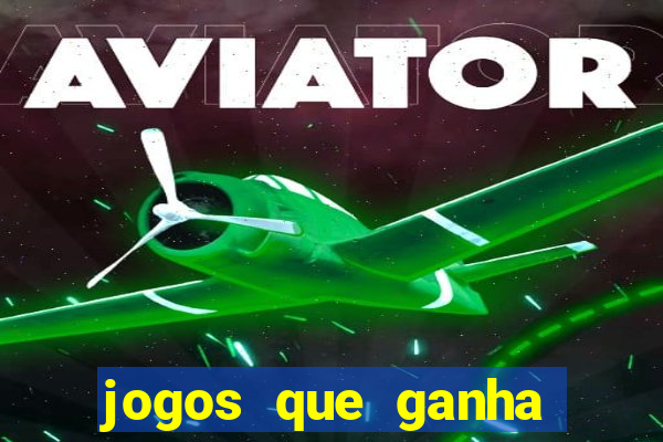 jogos que ganha dinheiro no pix na hora