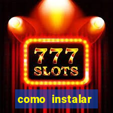 como instalar fortune tiger