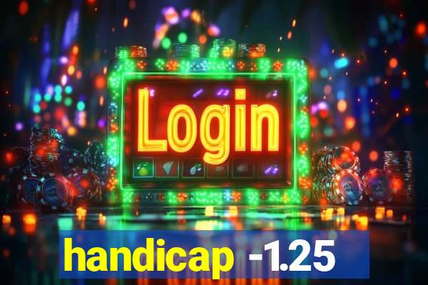 handicap -1.25