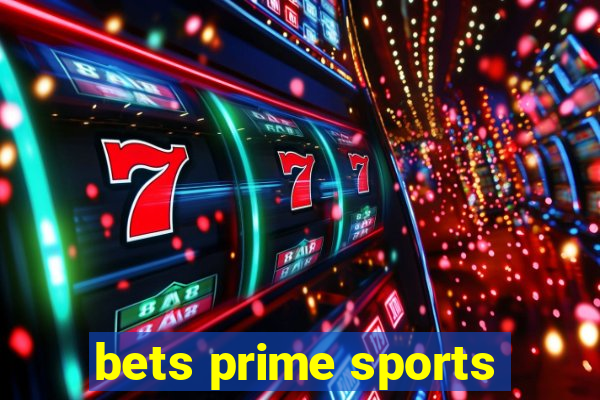bets prime sports