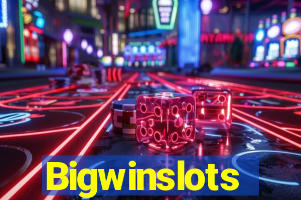 Bigwinslots
