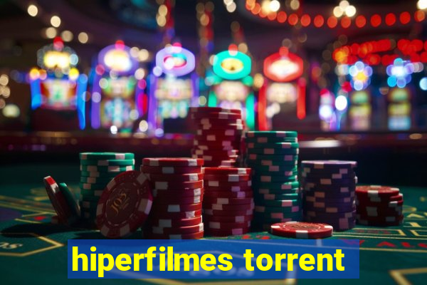 hiperfilmes torrent