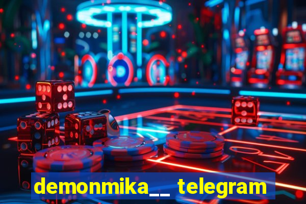 demonmika__ telegram