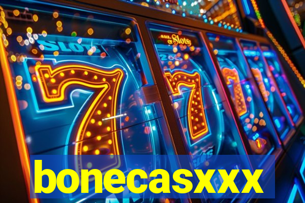 bonecasxxx