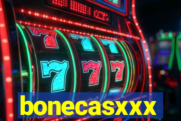 bonecasxxx