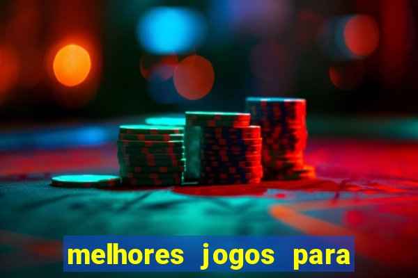 melhores jogos para android de todos os tempos