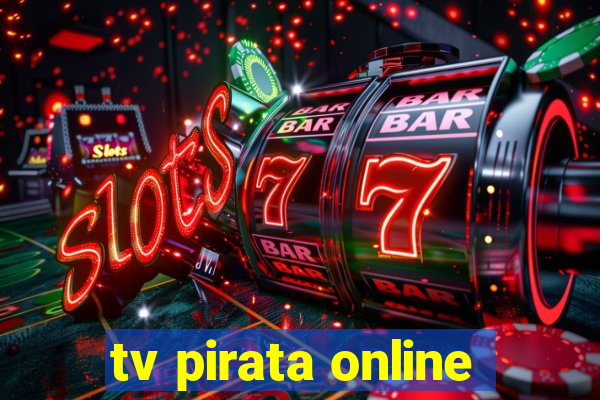 tv pirata online