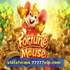 plataforma 77777vip.com
