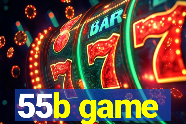 55b game