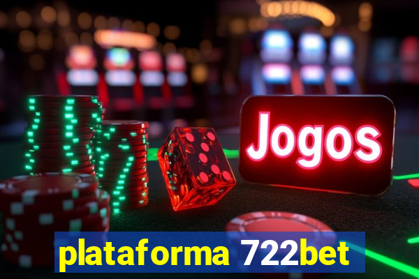 plataforma 722bet