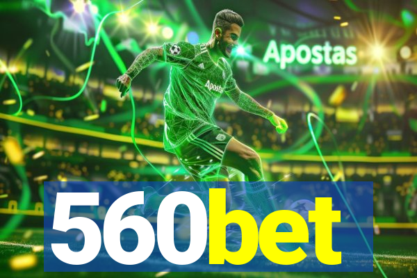 560bet